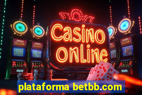 plataforma betbb.com